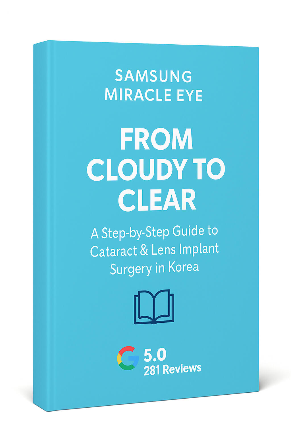 3D eBook cover titled "From Cloud to Clear: A Step-by-Step Guide to Cataract & Lens Implant Surgery in Korea" by Samsung Miracle Eye Clinic